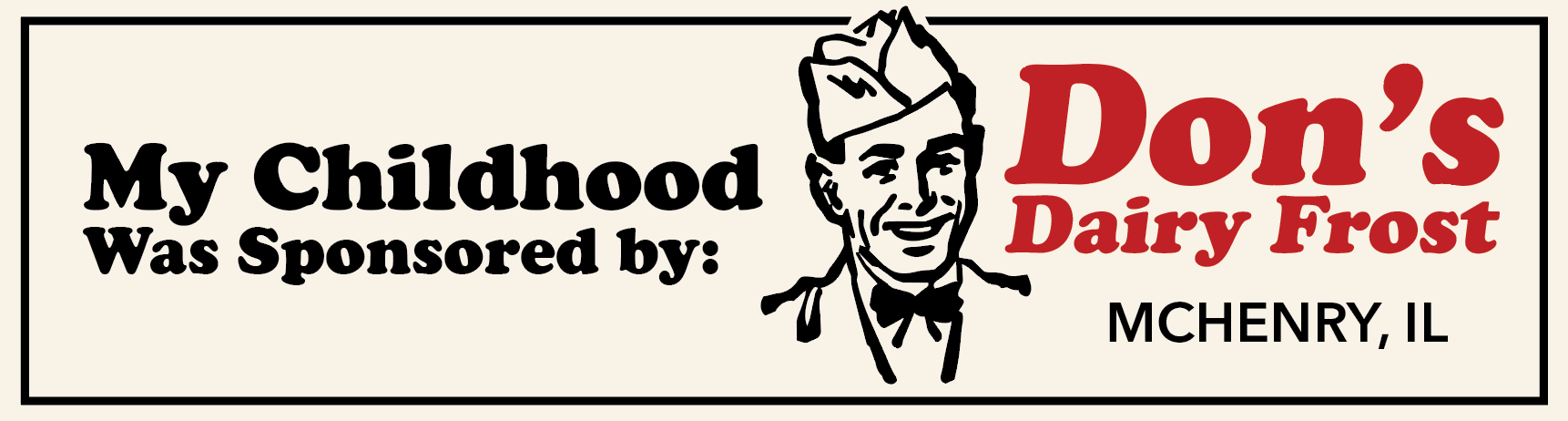 Vintage-style advertisement for Don's Dairy Frost with a cartoon character and text.