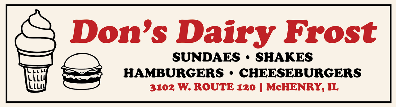 Don's Dairy Frost sign with ice cream cone, hamburger, and text about food items and location.
