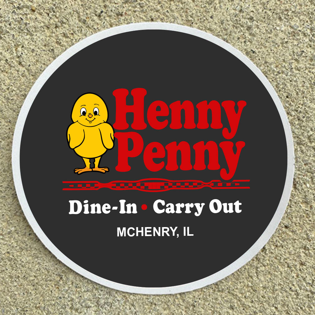 Pre-Order! Henny Penny 3" Round Sticker